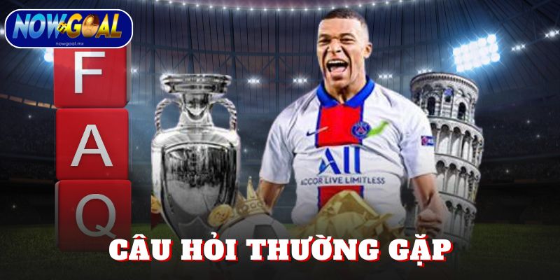 Câu hỏi thường gặp